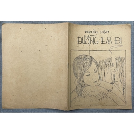 Tập nhạc xưa - tuyển tập Đường Em Đi  - Xuất bản: trước 1975 - Tác giả: Nhiều tác giả nhạc sĩ 